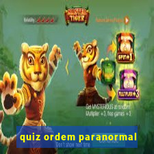 quiz ordem paranormal